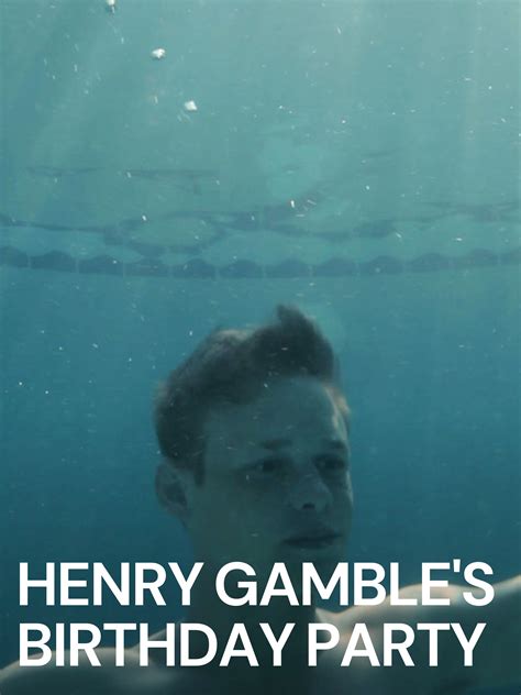 henry gambles birthday party|Watch Henry Gamble's Birthday Party (2016) .
